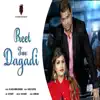 Anuradha Nirala & Sankalp Khetwal - Preet Twe Dagadi (feat. Raj Gaur & Monika Bhandari) - Single